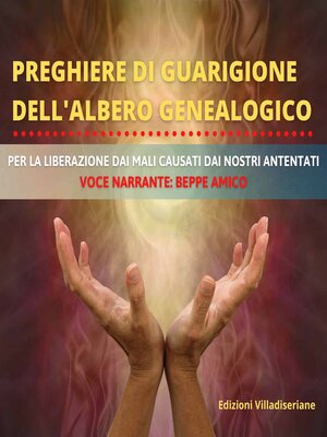 cover image of Preghiere di Guarigione dell'Albero Genealogico
